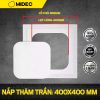 báo giá nắp thăm trần thạch cao 400x400mm